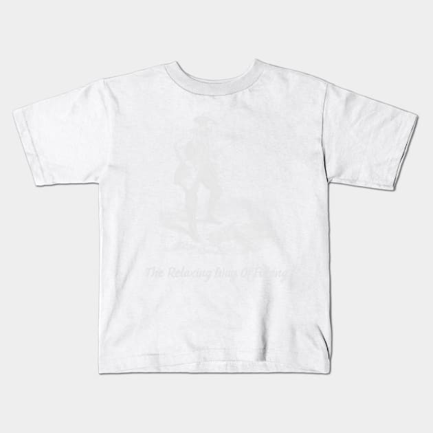 The Relaxing Way Of Fishing Kids T-Shirt by Ashen Goods